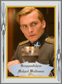Gruppenfuhrer Mahael Waldemar